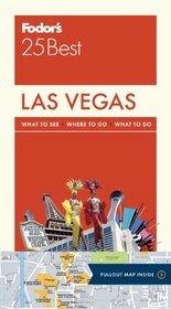Fodor's Las Vegas 25 Best (Full-color Travel Guide)