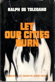 Let our cities burn
