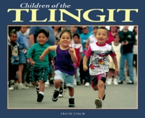 Children of the Tlingit (World's Children)