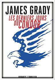 Les Derniers jours du Condor (Rivages Noir) (French Edition)
