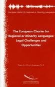 The European Charter for Regional or Minority Languages: Legal Challenges and Opportunities