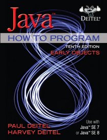 Java How to Program, Early Objects plus MyProgrammingLab with Pearson eText -- Access Card Package (10th Edition)