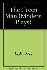 The Green Man (Modern Plays)