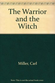 Warrior And The Witch