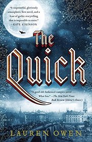 The Quick: A Novel