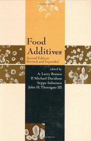 Food Additives Revised and Expanded (Food Science and Technology)