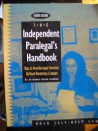 The Independent Paralegal's Handbook: How to Provide Legal Services Without Becoming a Lawyer (4th)