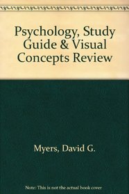 Psychology, Study Guide & Visual Concepts Review