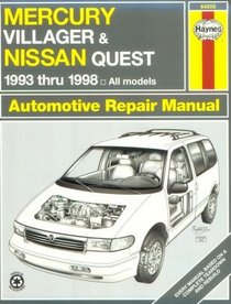 Haynes Repair Manual: Mercury Villager & Nissan Quest Automotive Repair Manual: All Mercury Villager, Nissan Quest Models 1993-1998