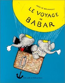 Fr-Babar-Le Voyage de (French Edition)