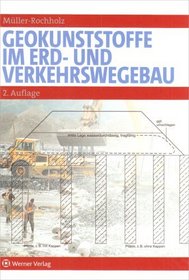 Geokunststoffe im Erd- und Verkehrswegebau