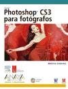 Photoshop CS3 para fotografos/ Photoshop CS3 for Photographers (Spanish Edition)