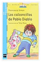 Los Calzoncillos De Pablo Diablo/ Horrid Henry's Underpants (Pablo Diablo / Devil Pablo)