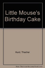 Little Mouse's Birthday Cake