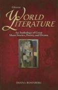 World Literature An Anthology of Great Short Stories, Poetry, and Drama