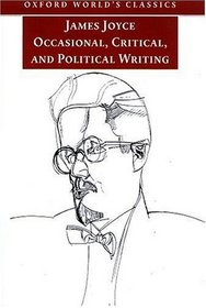 Occasional, Critical, and Political Writings (Oxford World's Classics)