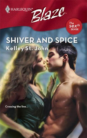 Shiver And Spice (Harlequin Blaze)