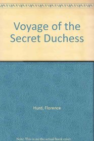 Voyage of the Secret Duchess