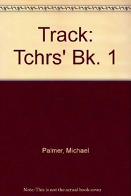 Track: Tchrs' Bk. 1
