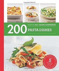 200 Pasta Dishes (Hamlyn All Color)