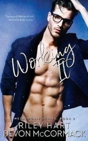 Working It (Metropolis, Bk 2)