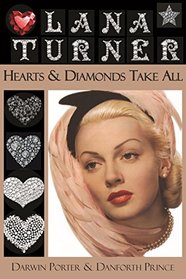Lana Turner: Hearts and Diamonds Take All (Blood Moon's Babylon Series)