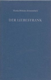 Der Liebestrank (German Edition)