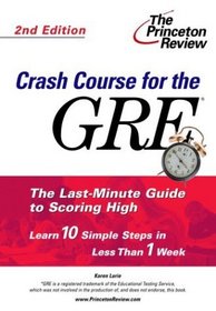 Crash Course for the GRE, Second Edition (Graduate Test Prep)