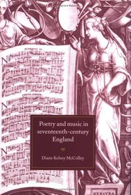 Poetry and Music in Seventeenth-Century England