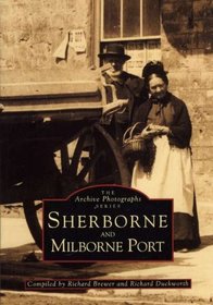 Sherborne and Milborne Port (Archive Photographs)