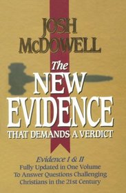 The New Evidence That Demands A Verdict Fully Updated To Answer The Questions Challenging Christians Today