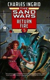 Return Fire (Sand Wars, Bk 5)