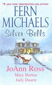 Silver Bells: Silver Bells / Dear Santa... / Christmas Past / A Mulberry Park Christmas
