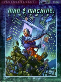 Man  Machine: Cyberware (Shadowrun)