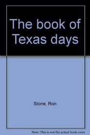 The book of Texas days