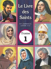 Le Livre de Saints Tome 1 (French Edition)