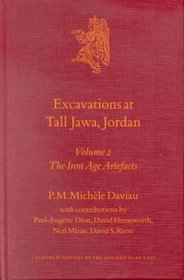 Excavations at Tall Jawa, Jordan: The Iron Age Artefacts (Culture and History of the Ancient Near East)