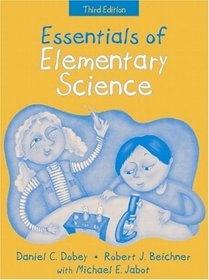 Essentials of Elementary Science, (Part of the Essentials of Classroom Teaching Series), MyLabSchool Edition (3rd Edition) (Essentials of Classroom Teaching)