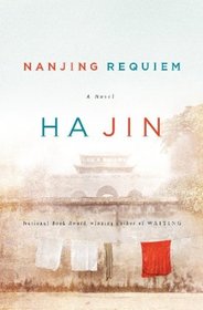 Nanjing Requiem: A Novel (Vintage International)