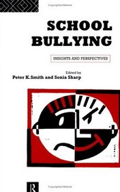 School Bullying: Insights and Perspectives