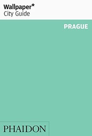 Wallpaper* City Guide Prague (Wallpaper City Guides)