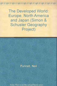 The Developed World (Simon  Schuster Geography Project S.)
