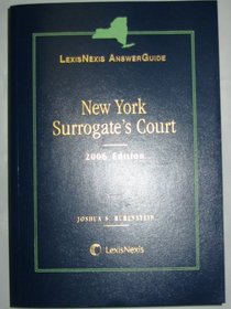 New York Surrogate's Court (LexisNexis AnswerGuide)