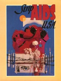 Strip AIDS U.S.A.: A Collection of Cartoon Art to Benefit People With AIDS