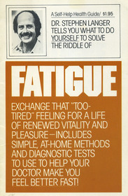 Fatigue (Self-Help Health Library)