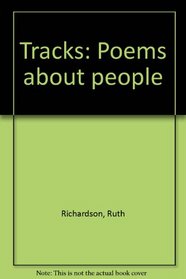 Tracks: Poems about people