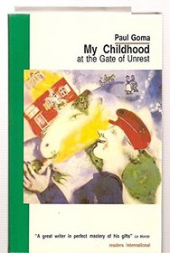 My Childhood at the Gate of Unrest