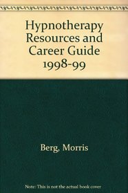 Hypnotherapy Resources and Career Guide 1998-99
