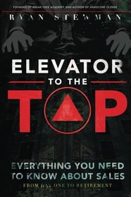 Elevator to the Top: Your Go-To Resource for All Things Sales