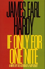 If Only For One Nite (B-Boy Blues, Bk 3)